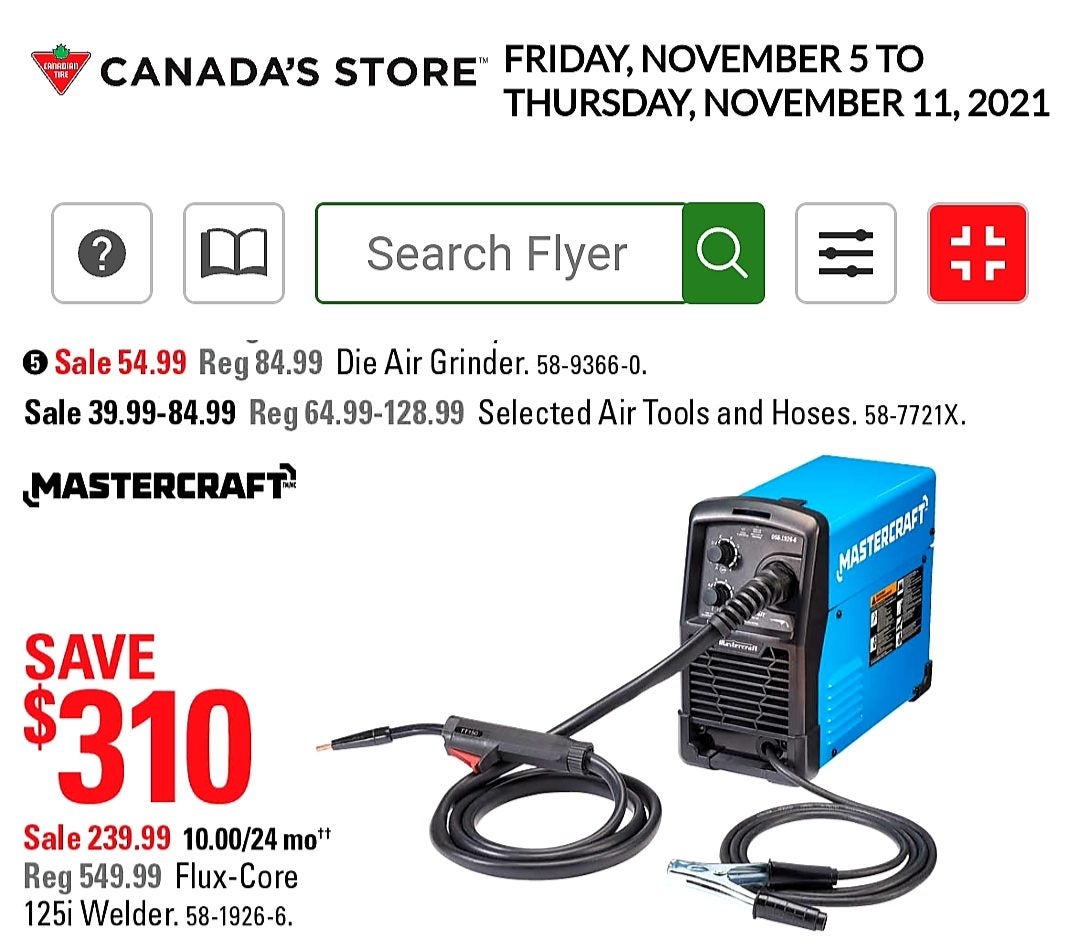 Canadian Tire Mastercraft Flux Core 125i Inverter Welder 239.99 55 off regular 549.99 RedFlagDeals Forums