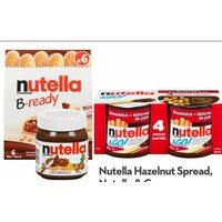 Nutella Hazelnut Spread, Nutella & Go or Nutella B-Ready