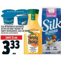 Silk Refrigerated Beverages Activia or Oikos Yogourt or Simply Refrigerated Juice or Drinks 