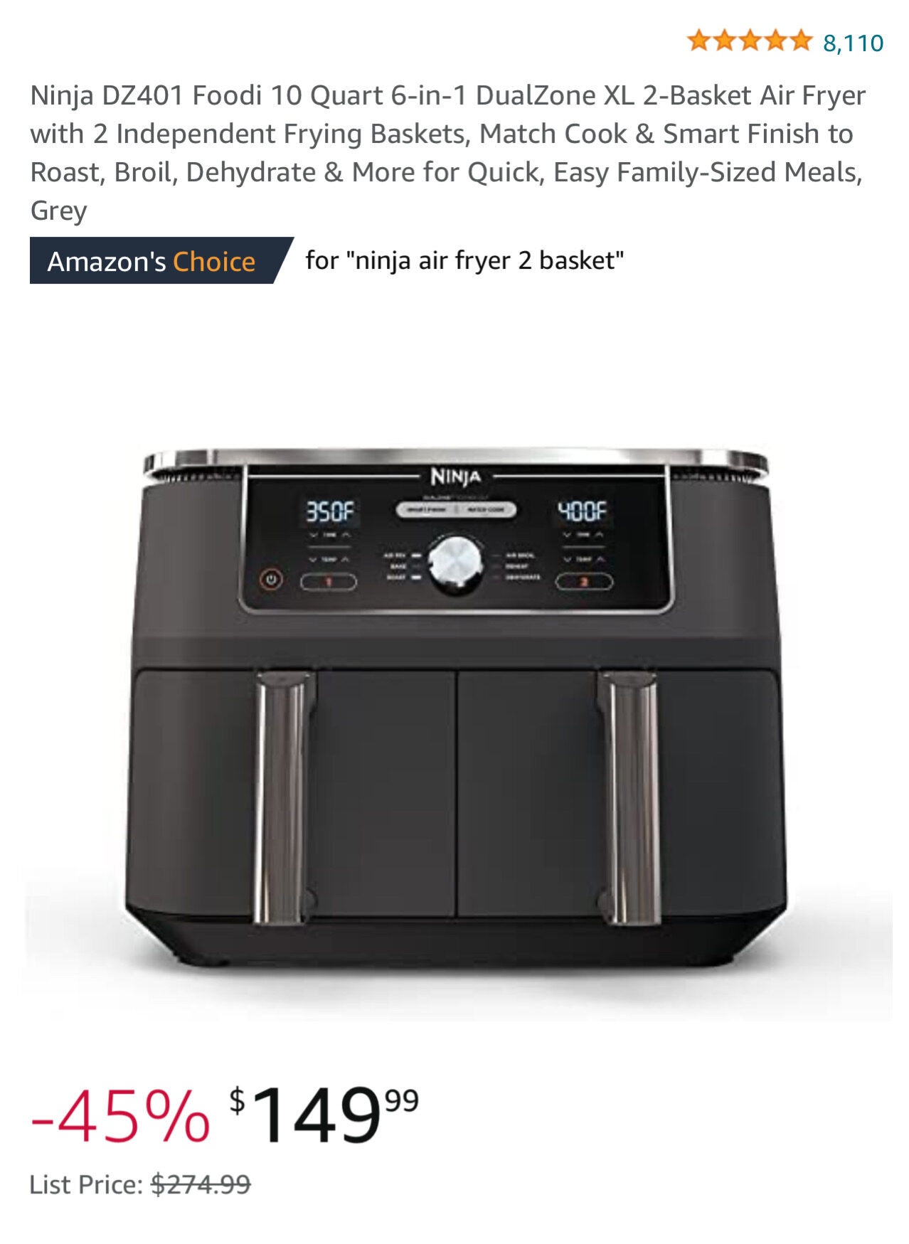 Ninja DZ401 Foodi 10 Quart 6-In-1 Dualzone XL 2-Basket Air Fryer with 2  Independent Frying Baskets, Match Cook & Smart Finish to Roast, Broil,  Dehydrate & More for Quick, Grey