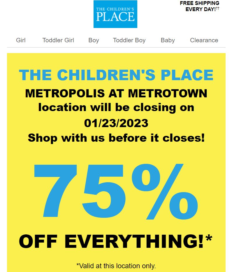 [The Children's Place] The Children's Place in Metrotown mall is closing Jan 23rd Everything