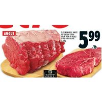 Platinum Grill Angus Top Sirloin Steak Value Pack or Roast 