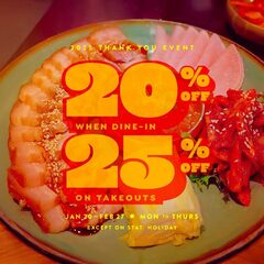 20% off menu items (dine-in), 25% off menu items (takeout) Jan 20th to Feb 27th 2025 @ Richmond & Vancouver BC