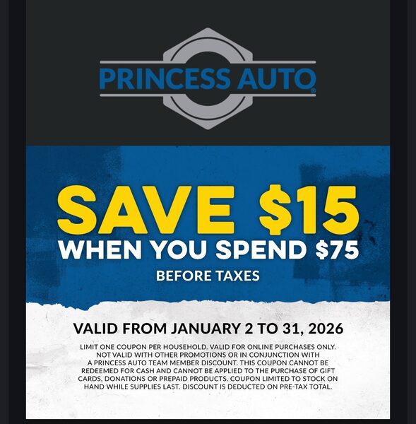 [Princess Auto] Princess Auto $15 Off $75 In-Store January 2-31 - Page ...