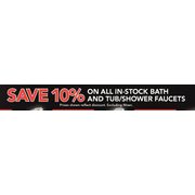 All In-Stock Bath And Tub/Shower Faucets  - 10% off