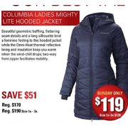 Columbia Ladies Mighty Life Hooded Jacket  - $119.00 ($51.00 off)