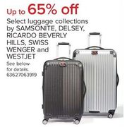 Select Luggage Collections by Samsonite, Delsey, Ricardo Beverly Hills, Swiss Wenger, and Westjet - Up to 65% off