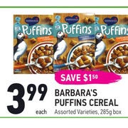 Barbara's Puffins Cereal - $3.99 ($1.50 off)