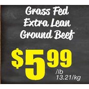 Grass Fed Extra Lean Ground Beef - $5.99/lb