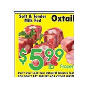Oxtail Soft & Tender Mil Fed - $5.99/lb