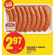 Butcher's Choice Sausage - $2.97/lb