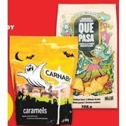 Carnaby Sweet Candy Caramel or Molasses or Que Pasa Tortilla Chips - $3.00