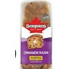 Dempster's Cinnamon Raisin Bread  - $5.29