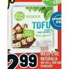 Selection Life Smart Naturalia Tofu - $2.99 ($0.50 off)