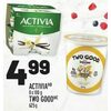 Activia, Two Good - $4.99